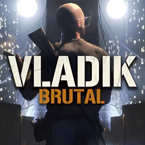 残暴弗拉迪克/Vladik Brutal  V1.0.3.6+集成暗潮激斗+战火禁地